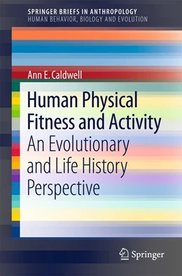 Abbildung von Caldwell | Human Physical Fitness and Activity | 1. Auflage | 2016 | beck-shop.de