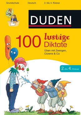 Abbildung von Schauer | 100 lustige Diktate 2. bis 4. Klasse | 2. Auflage | 2016 | beck-shop.de