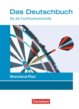 Abbildung von Ansel-Röhrleef / Schulz-Hamann | Das Deutschbuch - Fachhochschulreife - Rheinland-Pfalz - Neubearbeitung - 11./12. Schuljahr | 1. Auflage | 2019 | beck-shop.de