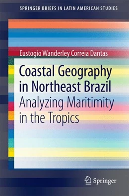 Abbildung von Correia Dantas | Coastal Geography in Northeast Brazil | 1. Auflage | 2016 | beck-shop.de