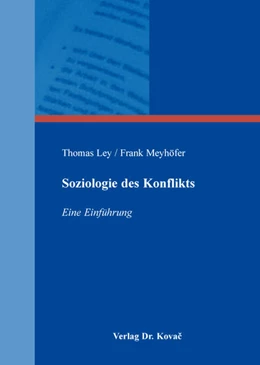 Abbildung von Ley / Meyhöfer | Soziologie des Konflikts | 1. Auflage | 2016 | 14 | beck-shop.de