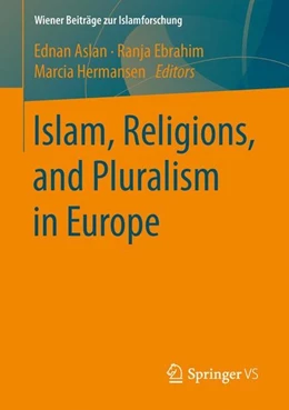 Abbildung von Aslan / Ebrahim | Islam, Religions, and Pluralism in Europe | 1. Auflage | 2016 | beck-shop.de