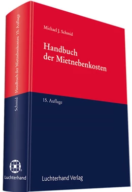 Abbildung von Schmid | Handbuch der Mietnebenkosten | 15. Auflage | 2017 | beck-shop.de