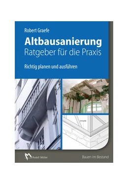 Abbildung von Graefe | Altbausanierung - Ratgeber für die Praxis | 1. Auflage | 2017 | beck-shop.de