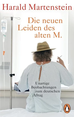 Abbildung von Martenstein | Die neuen Leiden des alten M. | 1. Auflage | 2017 | beck-shop.de