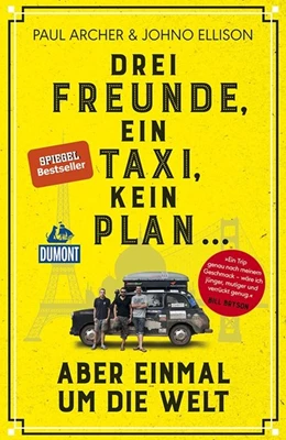 Abbildung von Archer / Ellison | Drei Freunde, ein Taxi, kein Plan ... | 3. Auflage | 2019 | beck-shop.de