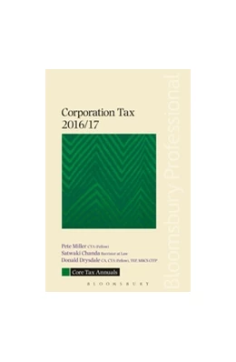 Abbildung von Miller / Chanda | Core Tax Annual: Corporation Tax 2016/17 | 1. Auflage | 2016 | beck-shop.de
