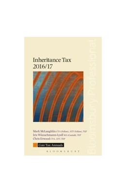 Abbildung von McLaughlin / Wünschmann-Lyall | Core Tax Annual: Inheritance Tax 2016/17 | 1. Auflage | 2016 | beck-shop.de