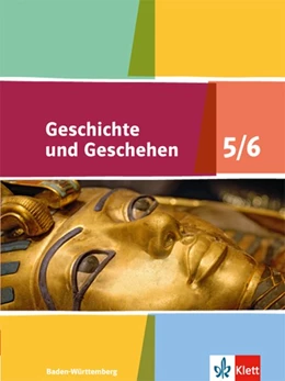 Abbildung von Geschichte und Geschehen. Ausgabe für Baden-Württemberg ab 2016. Schülerband 5./6. Klasse | 1. Auflage | 2016 | beck-shop.de