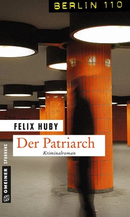 Abbildung von Huby | Der Patriarch | 1. Auflage | 2016 | beck-shop.de