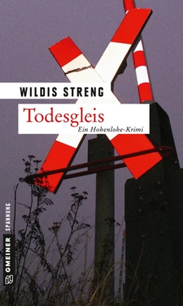 Abbildung von Streng | Todesgleis | 1. Auflage | 2016 | beck-shop.de