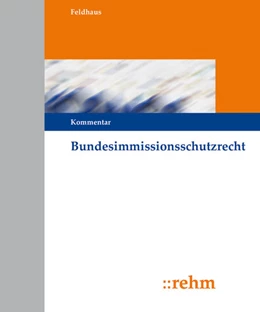 Abbildung von Feldhaus | Bundesimmissionsschutzrecht • ohne Aktualisierungsservice | 1. Auflage | 2024 | beck-shop.de