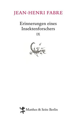 Abbildung von Fabre | Erinnerungen eines Insektenforschers 09 | 1. Auflage | 2018 | beck-shop.de