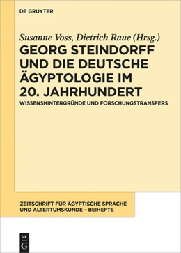 Abbildung von Voss / Raue | Georg Steindorff und die deutsche Ägyptologie im 20. Jahrhundert | 1. Auflage | 2016 | 5 | beck-shop.de