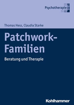 Abbildung von Starke / Hess | Patchwork-Familien | 1. Auflage | 2017 | beck-shop.de