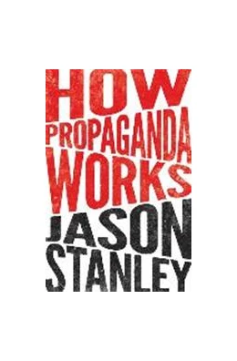 Abbildung von Stanley | How Propaganda Works | 1. Auflage | 2017 | beck-shop.de