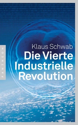 Abbildung von Schwab | Die Vierte Industrielle Revolution | 1. Auflage | 2016 | beck-shop.de