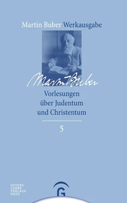 Abbildung von Buber / Scharf | Vorlesungen über Judentum und Christentum | 1. Auflage | 2017 | beck-shop.de