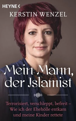 Abbildung von Wenzel | Mein Mann, der Islamist | 1. Auflage | 2017 | beck-shop.de