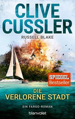 Abbildung von Cussler / Blake | Die verlorene Stadt | 1. Auflage | 2016 | beck-shop.de