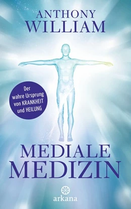 Abbildung von William | Mediale Medizin | 1. Auflage | 2016 | beck-shop.de