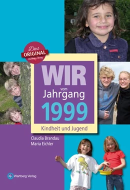 Abbildung von Eichler / Brandau | Wir vom Jahrgang 1999 - Kindheit und Jugend | 1. Auflage | 2021 | beck-shop.de