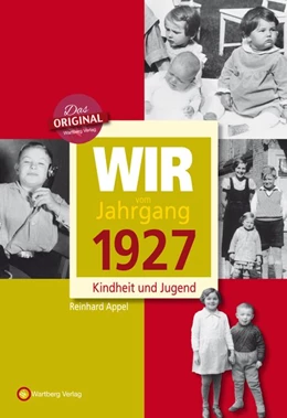 Abbildung von Appel | Wir vom Jahrgang 1927 - Kindheit und Jugend | 1. Auflage | 2021 | beck-shop.de