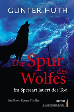 Abbildung von Huth | Die Spur des Wolfes | 1. Auflage | 2016 | beck-shop.de