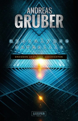 Abbildung von Gruber | Apocalypse Marseille | 1. Auflage | 2016 | beck-shop.de