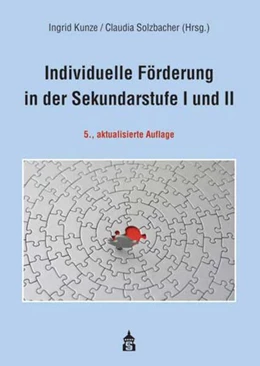 Abbildung von Kunze / Solzbacher | Individuelle Förderung in der Sekundarstufe I + II | 5. Auflage | 2018 | beck-shop.de