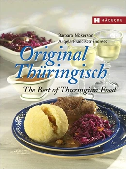 Abbildung von Nickerson | Original Thüringisch - The Best of Thuringian Food | 1. Auflage | 2025 | beck-shop.de