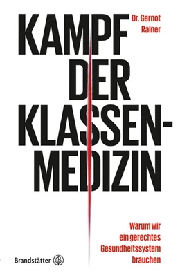 Abbildung von Rainer | Kampf der Klassenmedizin | 1. Auflage | 2017 | beck-shop.de