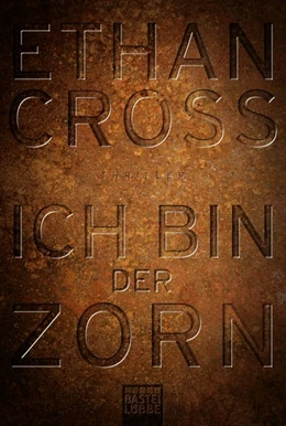 Abbildung von Cross | Ich bin der Zorn | 1. Auflage | 2016 | beck-shop.de