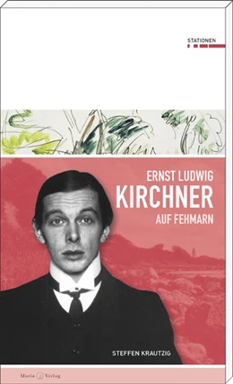 Abbildung von Krautzig | Ernst Ludwig Kirchner auf Fehmarn | 1. Auflage | 2016 | beck-shop.de