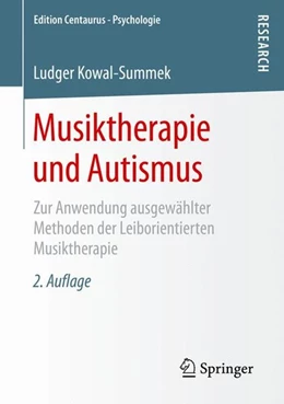 Abbildung von Kowal-Summek | Musiktherapie und Autismus | 2. Auflage | 2016 | beck-shop.de