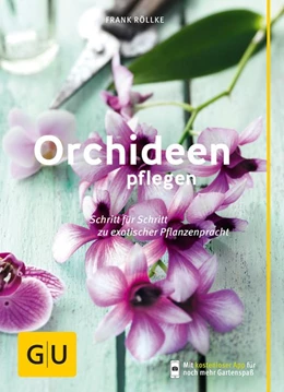 Abbildung von Röllke | Orchideen pflegen | 1. Auflage | 2016 | beck-shop.de