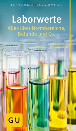 Abbildung von Bieger / Schaenzler | Laborwerte | 1. Auflage | 2016 | beck-shop.de