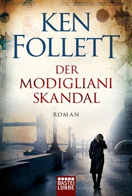 Abbildung von Follett | Der Modigliani-Skandal | 1. Auflage | 2017 | beck-shop.de