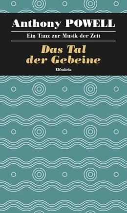 Abbildung von Powell | Ein Tanz zur Musik der Zeit / Das Tal der Gebeine | 1. Auflage | 2016 | beck-shop.de