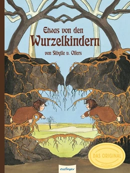 Abbildung von Olfers | Etwas von den Wurzelkindern. Geschenk und Schmuckausgabe | 1. Auflage | 2016 | beck-shop.de