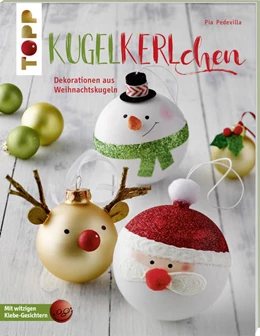 Abbildung von Pedevilla | Kugelkerlchen zu Weihnachten (kreativ.kompakt.) | 1. Auflage | 2016 | beck-shop.de