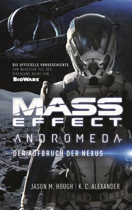 Abbildung von Hough / Alexander | Mass Effect: Andromeda - Der Aufbruch der Nexus | 1. Auflage | 2017 | beck-shop.de