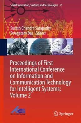 Abbildung von Satapathy / Das | Proceedings of First International Conference on Information and Communication Technology for Intelligent Systems: Volume 2 | 1. Auflage | 2016 | beck-shop.de