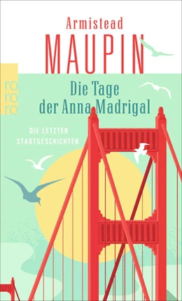 Abbildung von Maupin | Die Tage der Anna Madrigal | 1. Auflage | 2017 | beck-shop.de