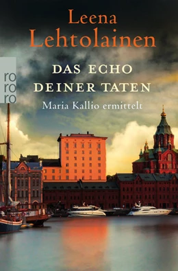 Abbildung von Lehtolainen | Das Echo deiner Taten | 1. Auflage | 2017 | beck-shop.de