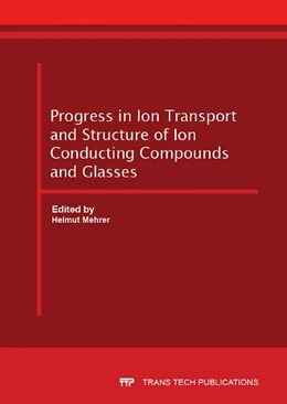 Abbildung von Mehrer | Progress in Ion Transport and Structure of Ion Conducting Compounds and Glasses | 1. Auflage | 2016 | beck-shop.de