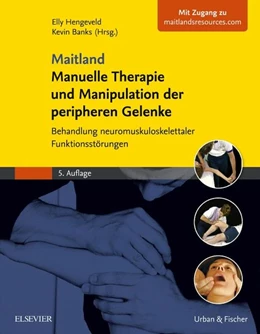 Abbildung von Hengeveld / Banks (Hrsg.) | Maitland • Manuelle Therapie und Manipulation der peripheren Gelenke | 5. Auflage | 2017 | beck-shop.de