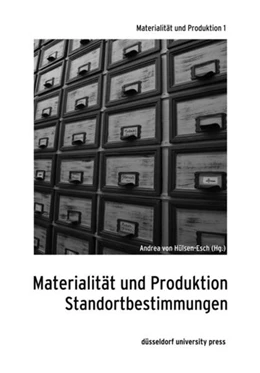 Abbildung von Hülsen-Esch | Materialität und Produktion | 1. Auflage | 2016 | 1 | beck-shop.de