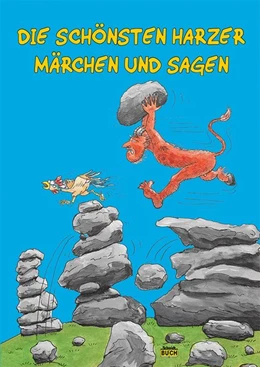 Abbildung von Knape | Die schönsten Harzer Märchen und Sagen | 5. Auflage | 2019 | beck-shop.de