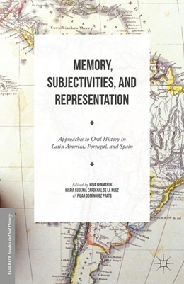Abbildung von Benmayor / Dominguez Prats | Memory, Subjectivities, and Representation | 1. Auflage | 2016 | beck-shop.de